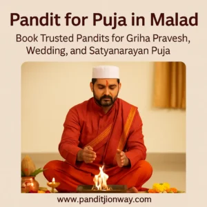 Read more about the article Book Verified Pandit for Puja in Malad, Mumbai