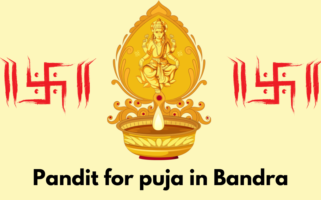 Pandit for Puja in Bandra