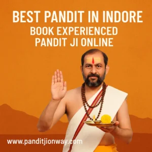 Read more about the article Best Pandit in Indore | Book Experienced Pandit Ji Online
