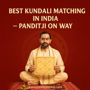 Read more about the article Book Best Kundali Matching in India – PanditJi On Way