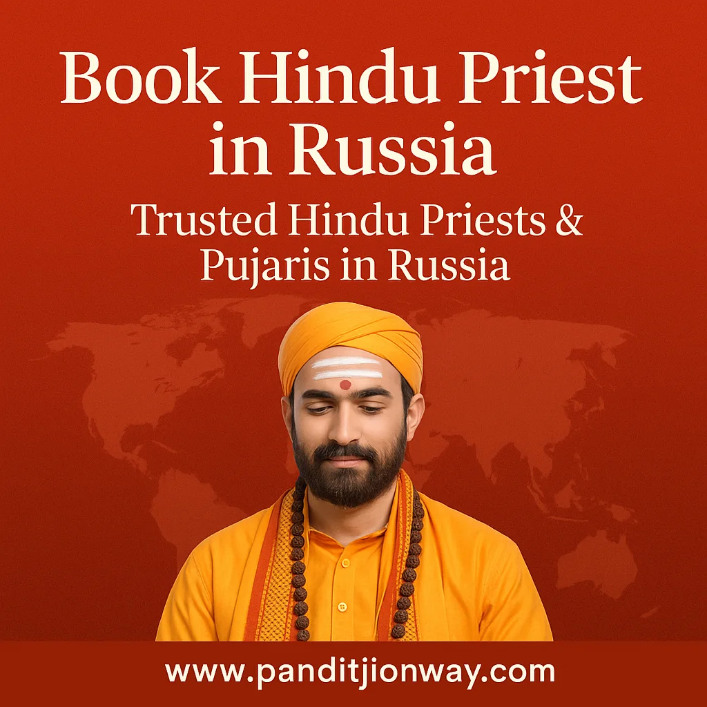 You are currently viewing Best Hindu Priest in Russia | Trusted Hindu Pujaris