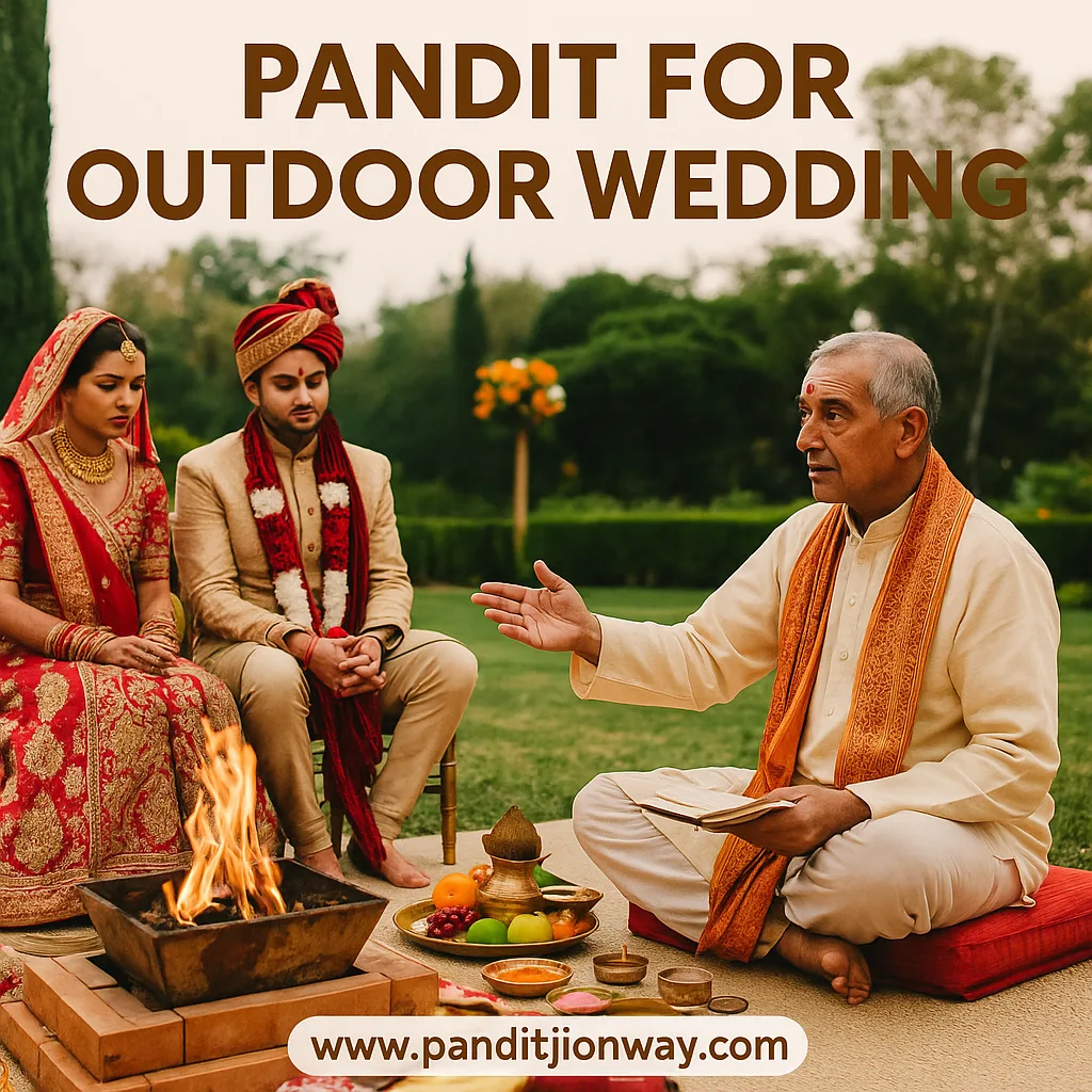 You are currently viewing Pandit For Outdoor Wedding | Dream Destination Ceremony
