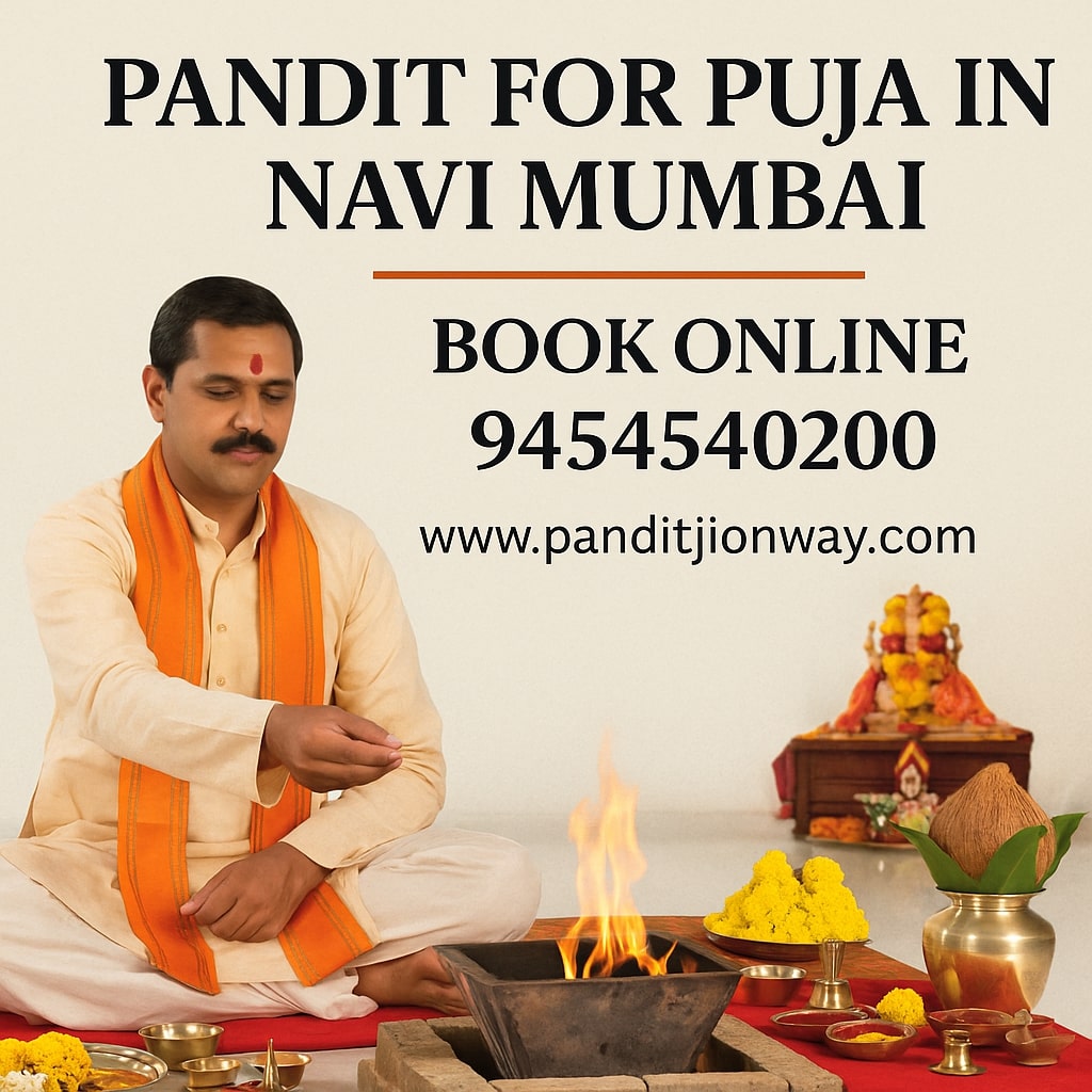 Pandit for Puja in Navi Mumbai – Book Online 9454540200