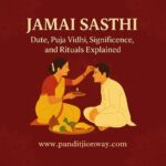 Jamai Sasthi 2025: Date, Puja Vidhi, Significance, and Rituals Explained
