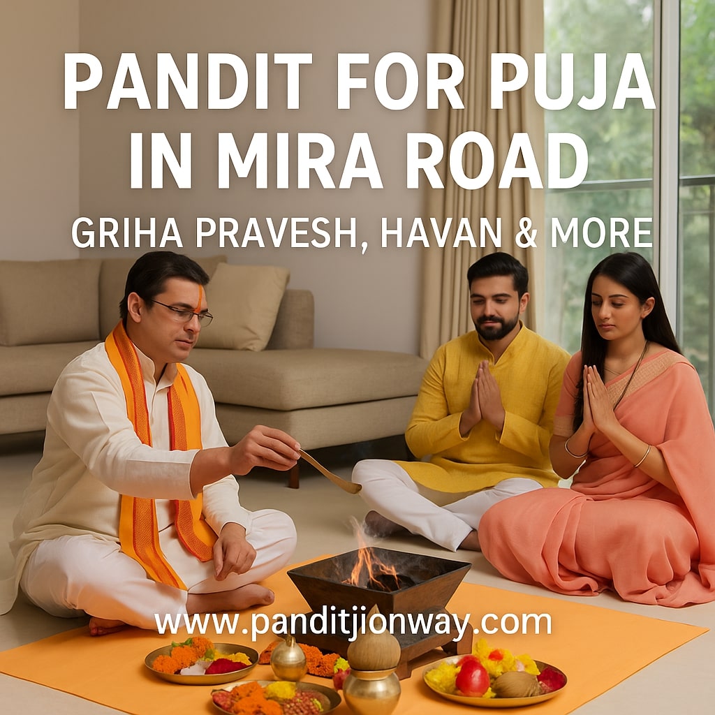 Pandit for Puja in Mira Road Pandit for Puja in Mira Road
