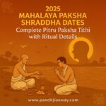 2025 Mahalaya Paksha Shraddha Dates