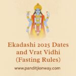 Ekadashi 2025 Dates and Vrat Vidhi (Fasting Rules)