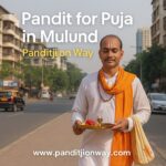 Pandit for Puja in Mulund