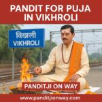 Pandit for Puja in Vikhroli – 9454540200