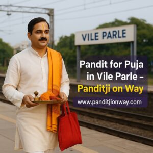 Read more about the article Pandit for Puja in Vile Parle – 9454540200