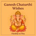 30+ Happy Ganesh Chaturthi Wishes for Family and Friends