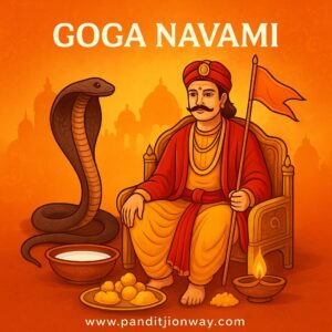 Read more about the article Goga Navami 2025 – Significance, Rituals, Fasting & Puja Guide