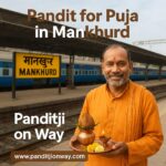 Pandit for Puja in Mankhurd – 9454540200