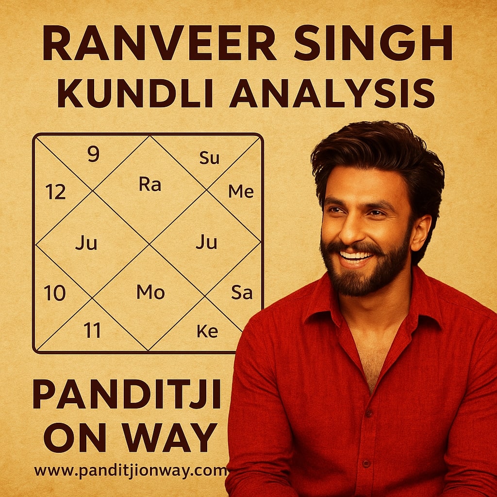 You are currently viewing Ranveer Singh Kundli Analysis: Horoscope, Birth Chart, and Astrological Predictions