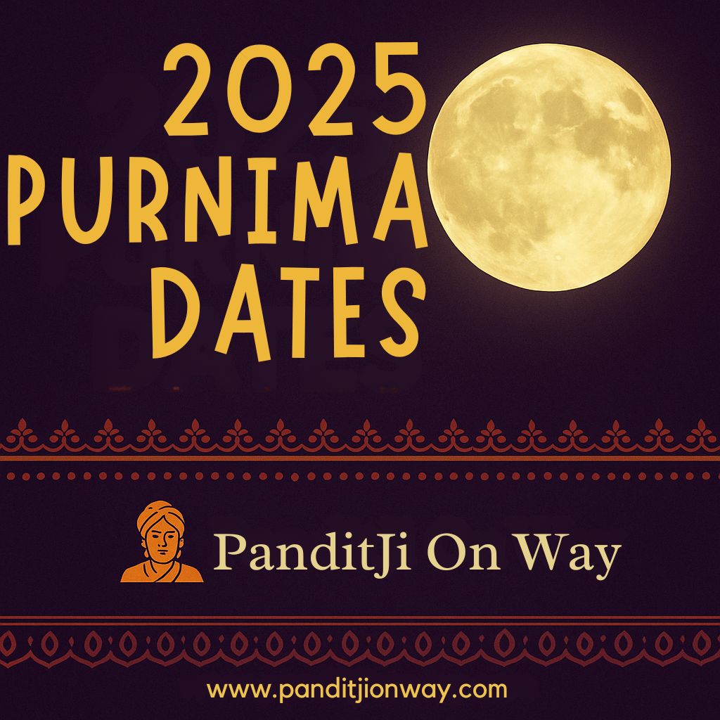 You are currently viewing 2025 Purnima Dates | Full Moon Days & Purnima Vrat Calendar