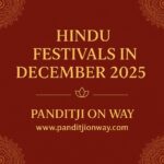 Hindu Festivals in December 2025 and Other Significant Days