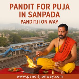 Read more about the article Pandit for Puja in Sanpada – 9454540200