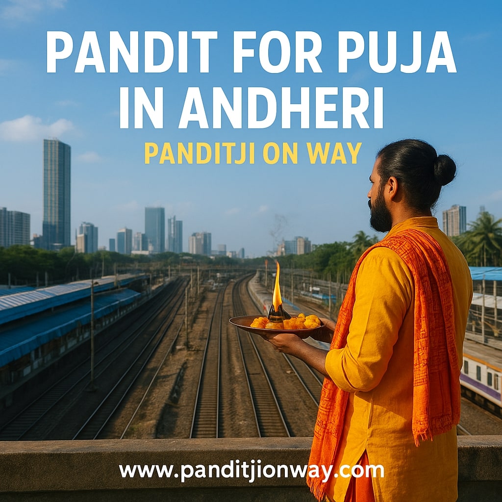 Pandit for Puja in Andheri Pandit for Puja in Andheri