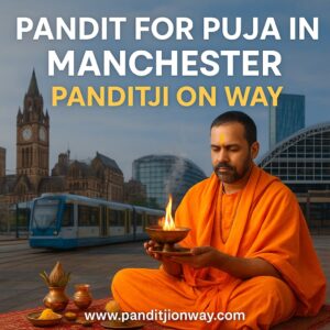 Pandit for Puja in Manchester Read more about the article Pandit for Puja in Manchester, United Kingdom – +91 9454540200
