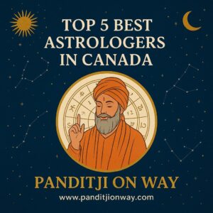 Read more about the article Top 5 Best Astrologers in Canada: Panditji on way