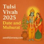 Tulsi Vivah 2025 Date and Muhurat