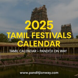 Read more about the article 2025 Tamil Festivals Calendar | Full Tamil Calendar