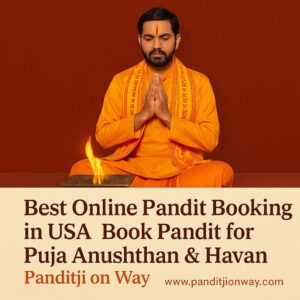 Read more about the article Best Online Pandit Booking in USA | Book Pandit for Pujan Anushthan & Havan