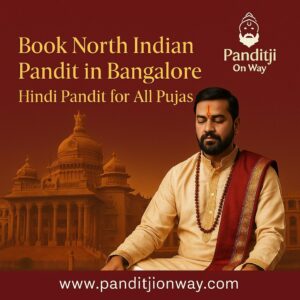 Read more about the article Book Top North Indian Pandit in Bangalore | Hindi Pandit for All Pujas