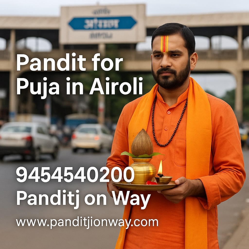 Pandit for Puja in Airoli Pandit for Puja in Airoli