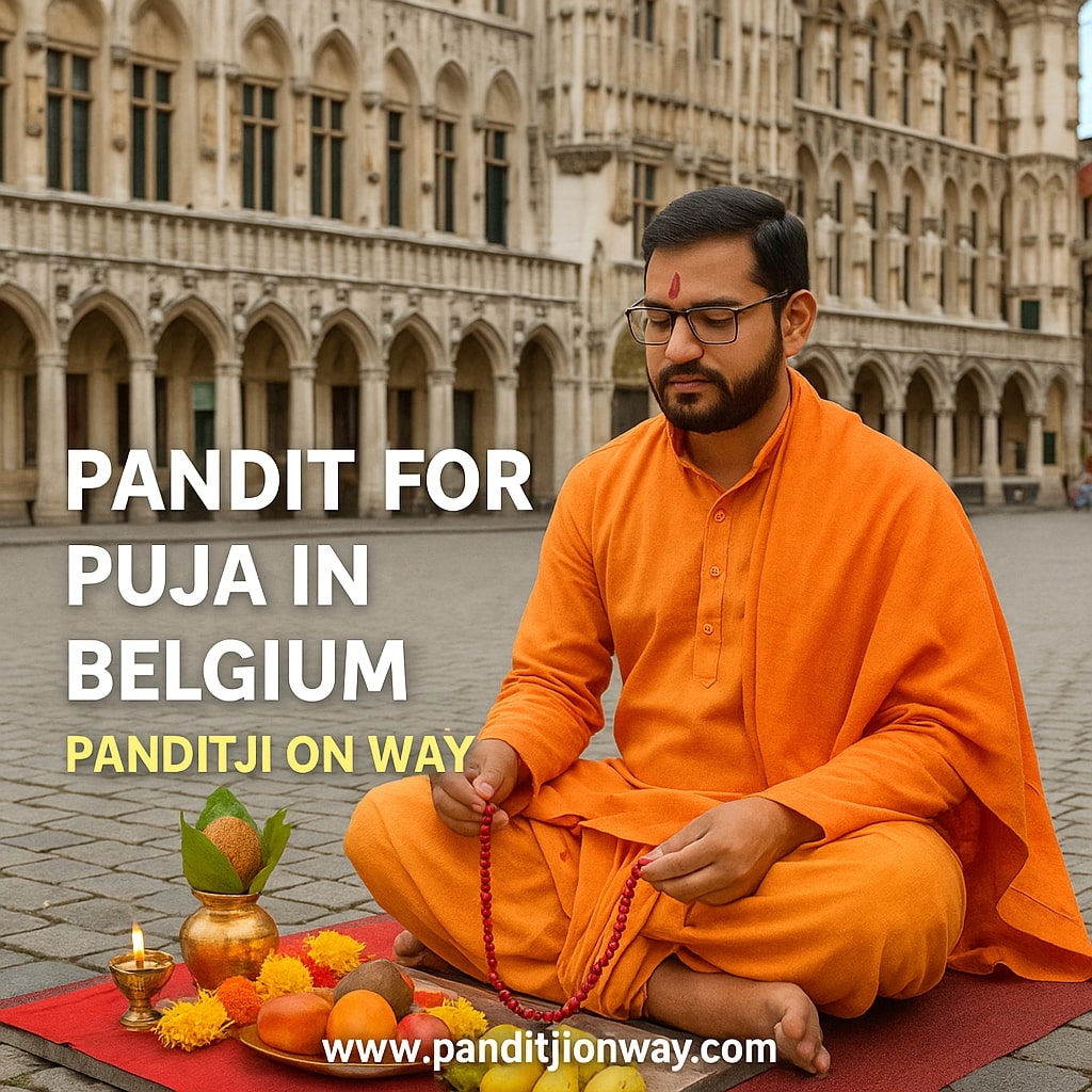 You are currently viewing Top Pandit for Puja in Belgium – +919454540200
