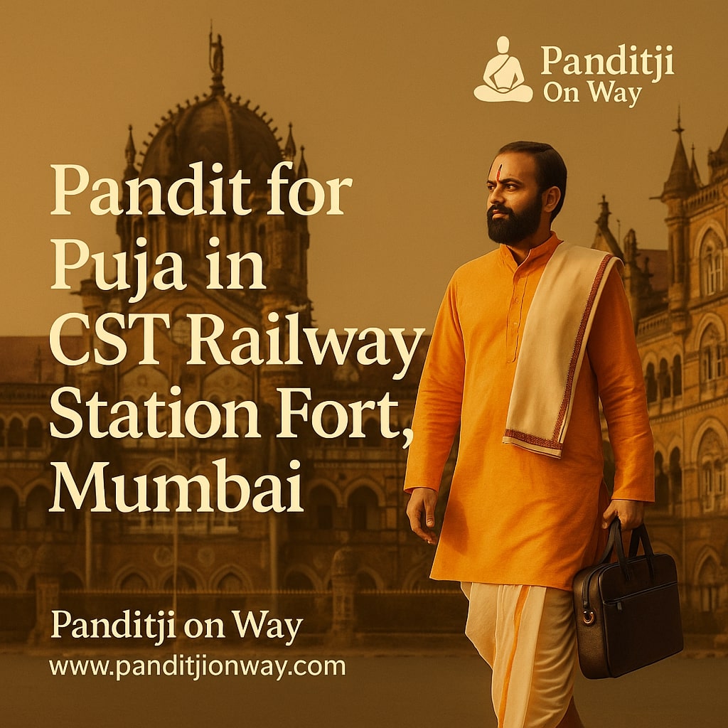You are currently viewing Top Pandit for Puja in CST Railway Station Fort, Mumbai – 9454540200