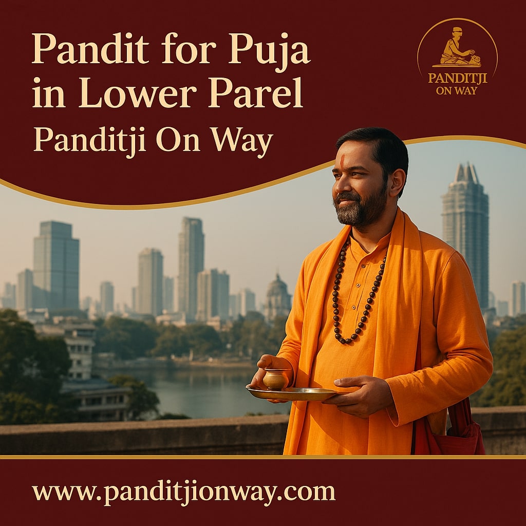 You are currently viewing Top Pandit for Puja in Lower Parel – 9454540200