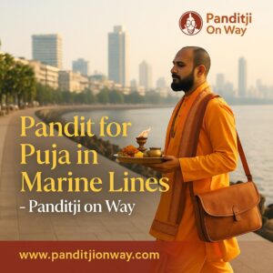Read more about the article Top Pandit for Puja in Marine Lines – 9454540200