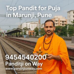 Read more about the article Top Pandit for Puja in Marunji, Pune – 9454540200