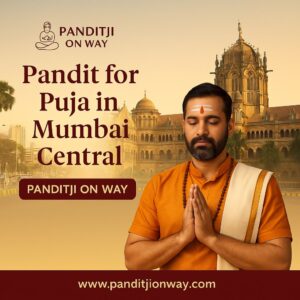 Read more about the article Top Pandit for Puja in Mumbai Central – 9454540200