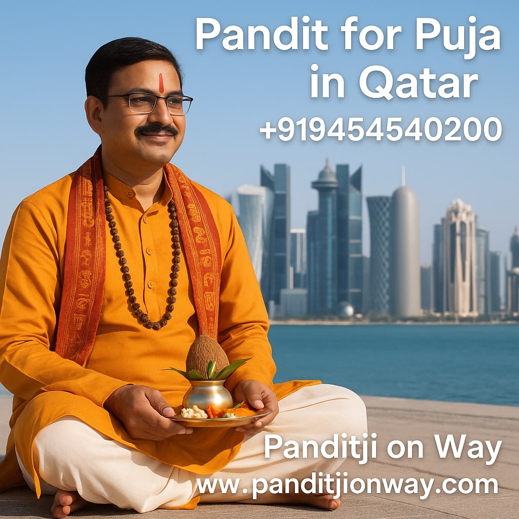 You are currently viewing Top Pandit for Puja in Qatar – +919454540200