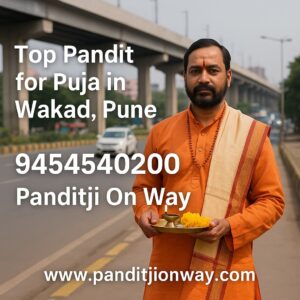 Read more about the article Top Pandit for Puja in Wakad, Pune – 9454540200