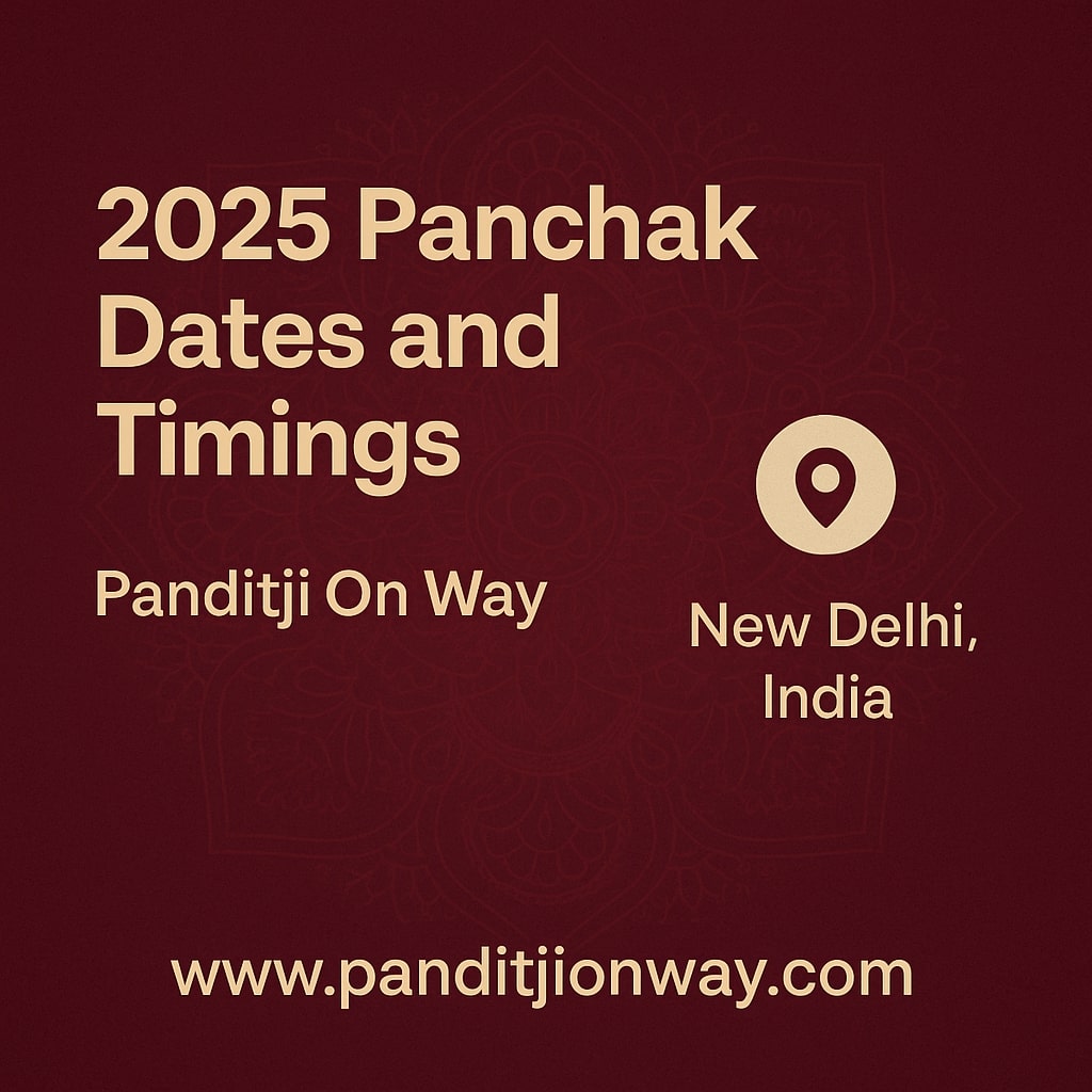2025 Panchak Dates and Timings 2025 Panchak Dates and Timings - Panditji on way