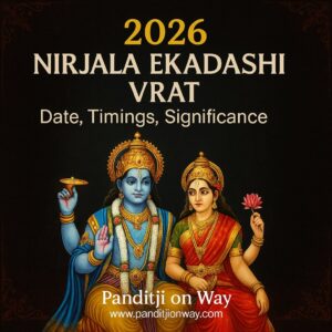 Read more about the article 2026 Nirjala Ekadashi Vrat: Date, Timings, Significance