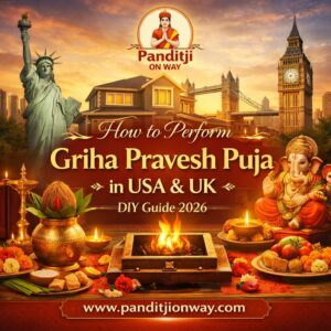 Read more about the article How to Perform Griha Pravesh Puja in USA & UK – DIY Guide 2026