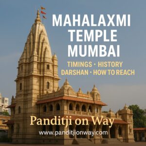 Read more about the article Mahalaxmi Temple Mumbai – Timings, History, Darshan, How to Reach