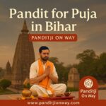 Top Pandit for Puja in Bihar – 9454540200