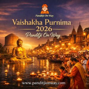 Read more about the article Vaishakha Purnima 2026: Date, Significance, Rituals, Mantras