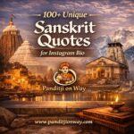 100+ Unique Sanskrit Quotes for Instagram Bio | इंस्टाग्राम बायो के लिए संस्कृत श्लोक