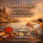 asthi-visarjan-asthi-pravah-meaning-rituals-significance