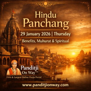 Read more about the article Hindu Panchang 29 January 2026 (गुरुवार / Thursday) | Benefits, Muhurat & Spiritual