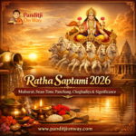 Ratha Saptami 2026 Muhurat, Snan Time, Panchang, Choghadiya & Significance