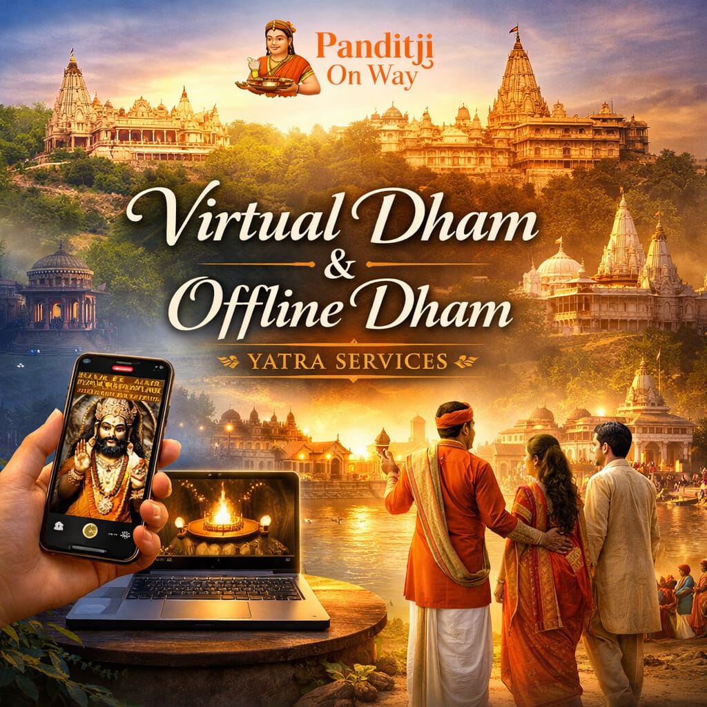 Virtual Dham & Offline Dham Yatra Services