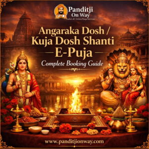 Read more about the article Angaraka Dosh / Kuja Dosh Shanti E-Puja | Complete Booking Guide