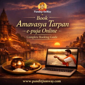 Read more about the article Book Amavasya Tarpan e-puja Online | Complete Booking Guide